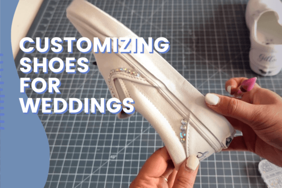 Customizing Shoes for Weddings: A Designer’s Review